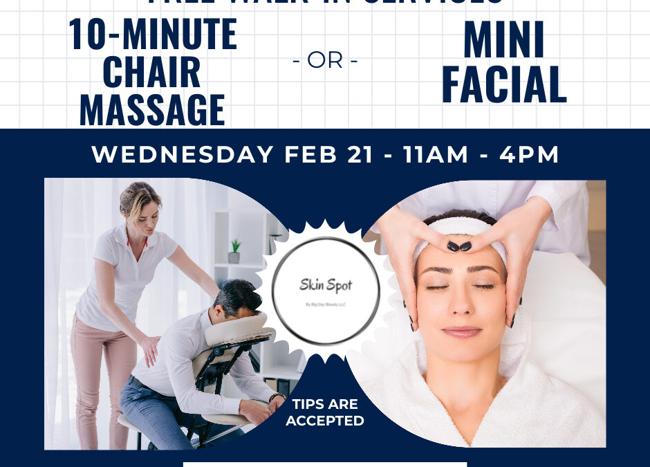 Exclusive Offer: Free 10-Minute Chair Massages or Mini Facials Tomorrow!